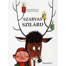 Fred Rodrian, Werner Klemke Szarvas Szilárd (BK24-22930) - Szórakoztató irodalom gyermek- és ifjúsági könyv
