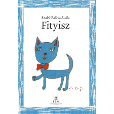 Free European Men Publishing Fityisz (A) gyermek- és ifjúsági könyv