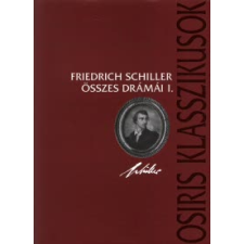 Friedrich Schiller ÖSSZES DRÁMÁI I-II. irodalom