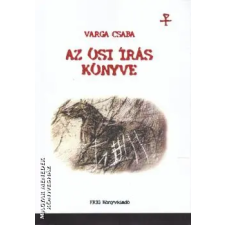 Fríg Az ősi írás könyve (2022-es kiadás) - Varga Csaba egyéb könyv