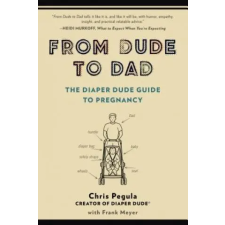 From Dude to Dad – Chris Pegula idegen nyelvű könyv
