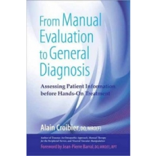  From Manual Evaluation To General Diagnosis – Alain Croibier idegen nyelvű könyv
