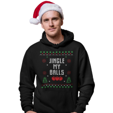 Fruit of the Loom, Kariban Jingle my balls - Unisex Kapucnis Pulóver női pulóver, kardigán