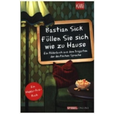 Füllen Sie sich wie zu Hause – Bastian Sick idegen nyelvű könyv