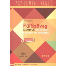  Fülszöveg - Spanyol hallás utáni szövegértés feladatok + net /Spanyol alapfok, középfok (B1-B2) nyelvkönyv, szótár