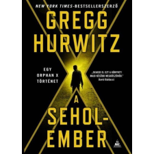 FUMAX Gregg Hurwitz: A Seholember - Orphan X 2. regény