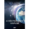 FUMAX KFT. A végtelenség kapuja - Pándomínium 1.-M. R. Carey