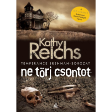 FUMAX Ne törj csontot - Temperance Brennan 9. regény