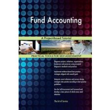  Fund Accounting: A Project-Based Tutorial – Gerard Blokdyk idegen nyelvű könyv