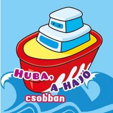  Fürdőkönyvek - Huba, a hajó csobban gyermek- és ifjúsági könyv