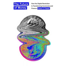  Future of Money – Eswar S. Prasad idegen nyelvű könyv