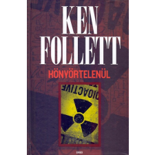 Gabo Ken Follett - Könyörtelenül regény