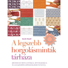Gabo Kiadó A legszebb horgolásminták tárháza hobbi, szabadidő