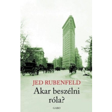 Gabo Kiadó Akar beszélni róla? regény