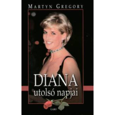 Gabo Kiadó Diana utolsó napjai történelem