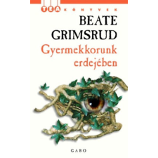Gabo Kiadó Gyermekkorunk erdejében antikvárium - használt könyv