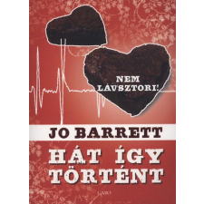 Gabo Kiadó Hát így történt - Nem lávsztori! regény