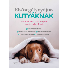 Gabo Kiadó Jennifer Parker - Elsősegélynyújtás kutyáknak hobbi, szabadidő