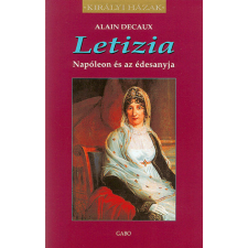 Gabo Kiadó Letizia - Napóleon és az édesanyja egyéb könyv