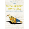 Gabo Kiadó Mátyás király könyvtára - Az elveszett corvinák nyomában
