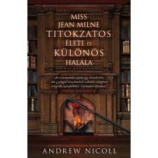 Gabo Kiadó Miss Jean Milne titokzatos élete és különös halála regény