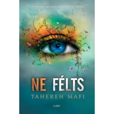 Gabo Kiadó Ne félts | Tahereh Mafi egyéb könyv