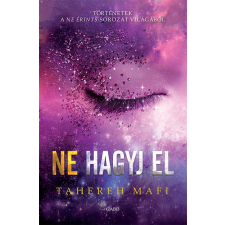 Gabo Kiadó Tahereh Mafi - Ne hagyj el regény