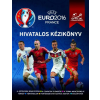 Gabo Kiadó - UEFA Euro 2016 Franciaország - Hivatalos kézikönyv