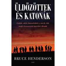 Gabo Kiadó Üldözöttek és katonák történelem