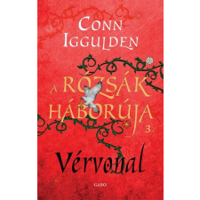 Gabo Könyvkiadó A Rózsák háborúja 3. - Vérvonal regény
