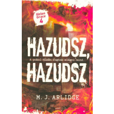 Gabo Könyvkiadó Hazudsz, hazudsz - Helen Grace #4 regény