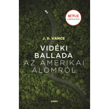 Gabo Vidéki ballada az Amerikai Álomról társadalom- és humántudomány
