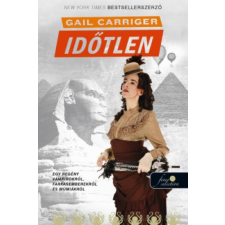 Gail Carriger Időtlen - Napernyő Protektorátus 5. irodalom