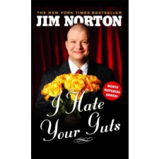 Gallery Books I Hate Your Guts | Jim Norton egyéb könyv