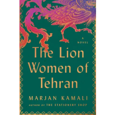 Gallery Books The Lion Women of Tehran | KAMALI MARJAN egyéb könyv