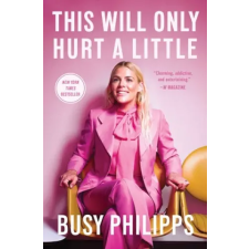Gallery Books This Will Only Hurt a Little | Busy Philipps egyéb könyv