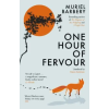 Gallic Books One Hour of Fervour – Muriel Barbery
