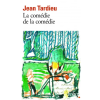 Gallimard Comedie de La Comedie | Jean Tardieu