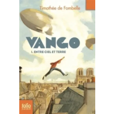 Gallimard Vango - Entre ciel et terre | Timothée de Fombelle egyéb könyv