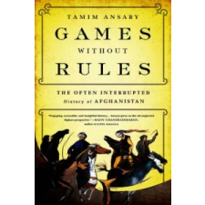  Games without Rules – Tamim Ansary idegen nyelvű könyv