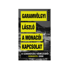  Garamvölgyi László - A monacói kapcsolat regény