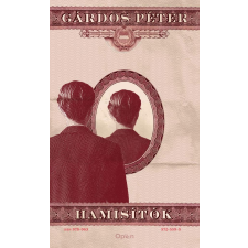 Gárdos Péter - Hamisítók egyéb könyv