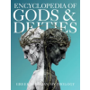 Gargoyle Collective Encyclopedia of Gods &amp; Deities - Greek &amp; Roman Mythology | Ziggy Quinete,Igor Nabukov