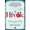 Gary Braver A hívők