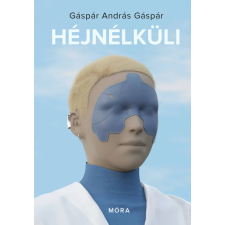 Gáspár András Héjnélküli - gáspár andrás gáspár irodalom
