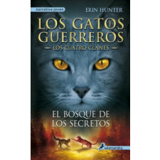  Gatos-Los Cuatro Clanes 03. El Bosque de Los Secretos – Erin Hunter idegen nyelvű könyv