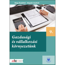 Gazdasági és vállalkozási környezetünk 9. osztály tankönyv