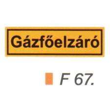 Gázföelzáró F67 információs címke