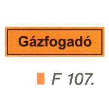  Gázfogadó F107 információs címke