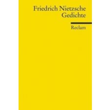  Gedichte – Friedrich Nietzsche,Mathias Mayer idegen nyelvű könyv